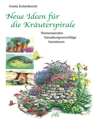 cover image of Neue Ideen für die Kräuterspirale